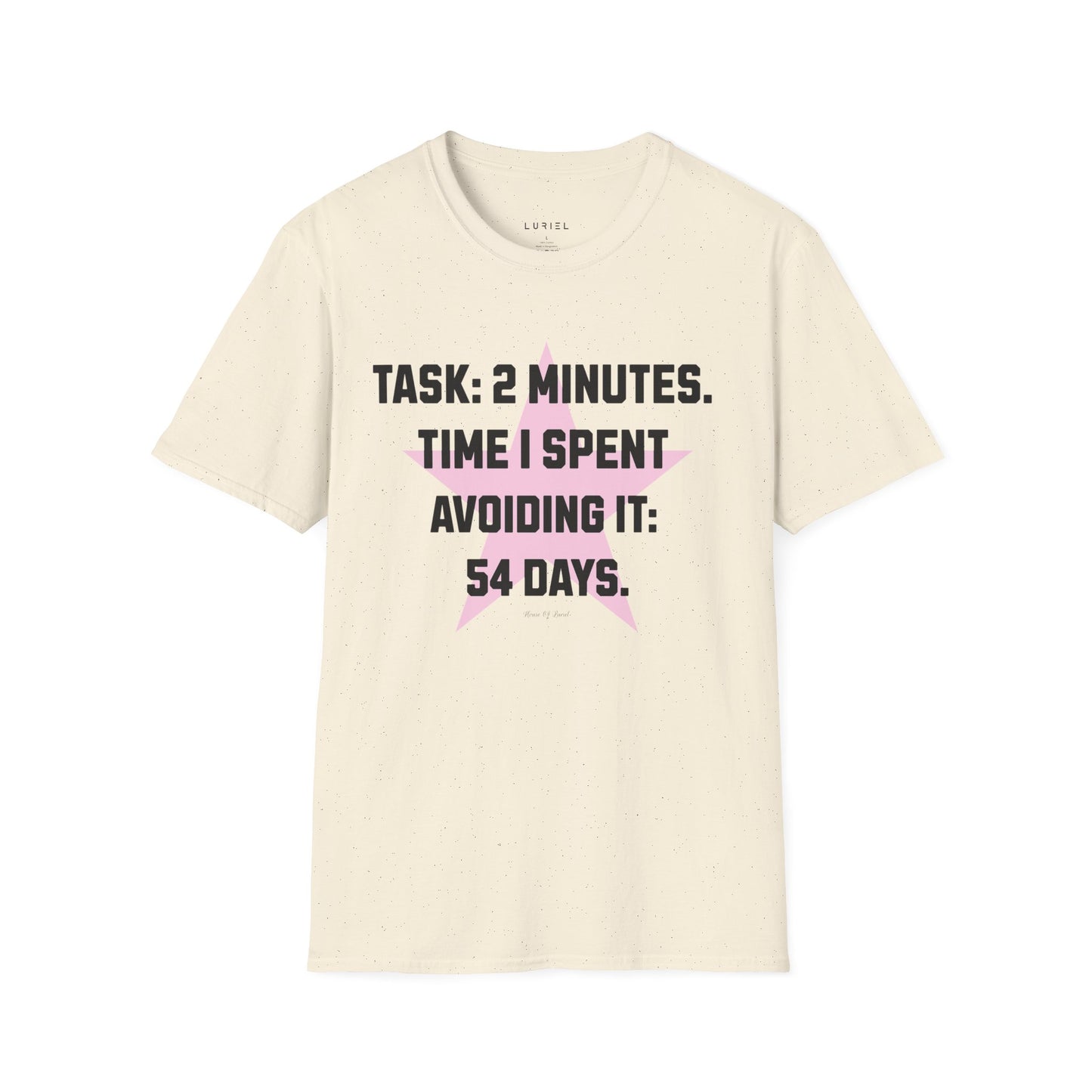 T-Shirt The 2 Minutes Task T‑Shirt The 2 Minutes Task T‑Shirt
