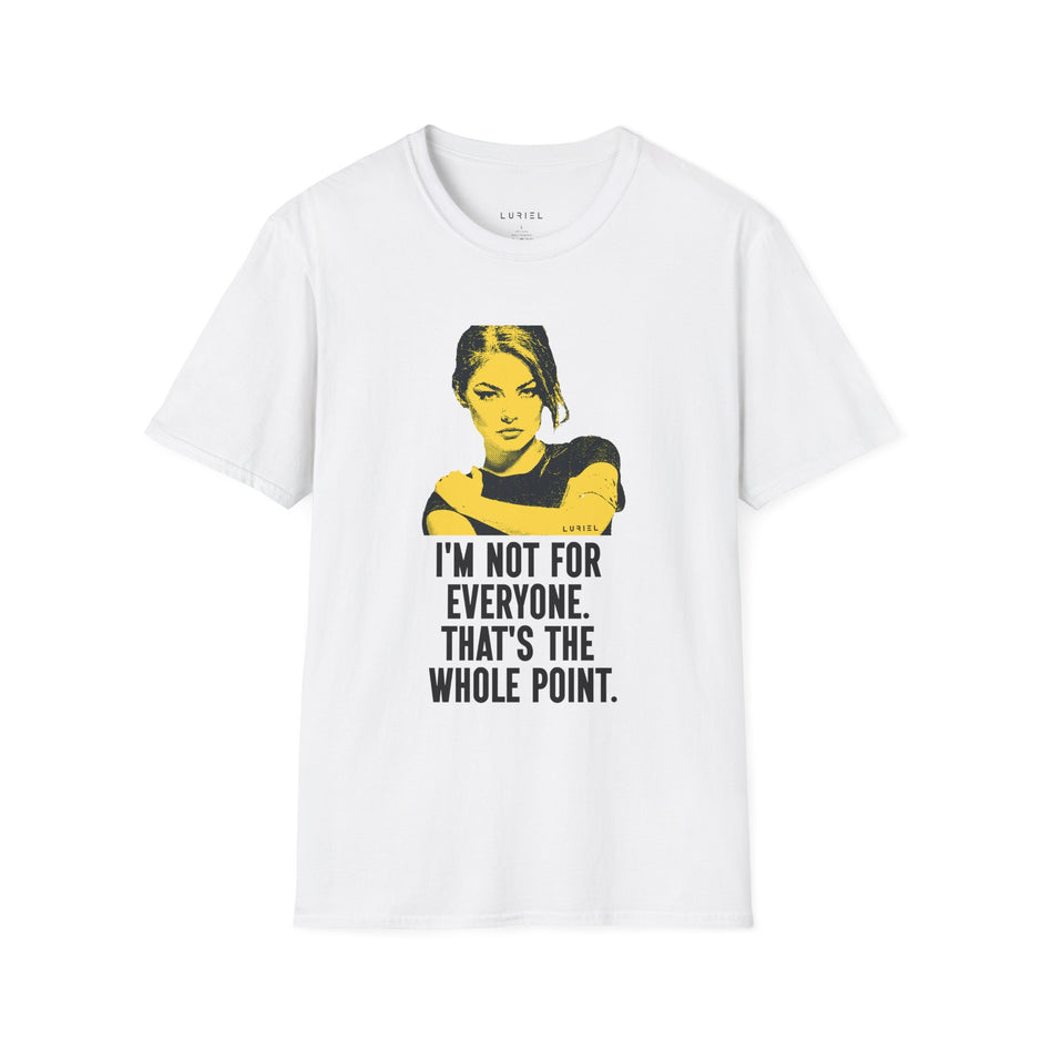 T-Shirt Not For Everyone T-Shirt Not For Everyone T-Shirt