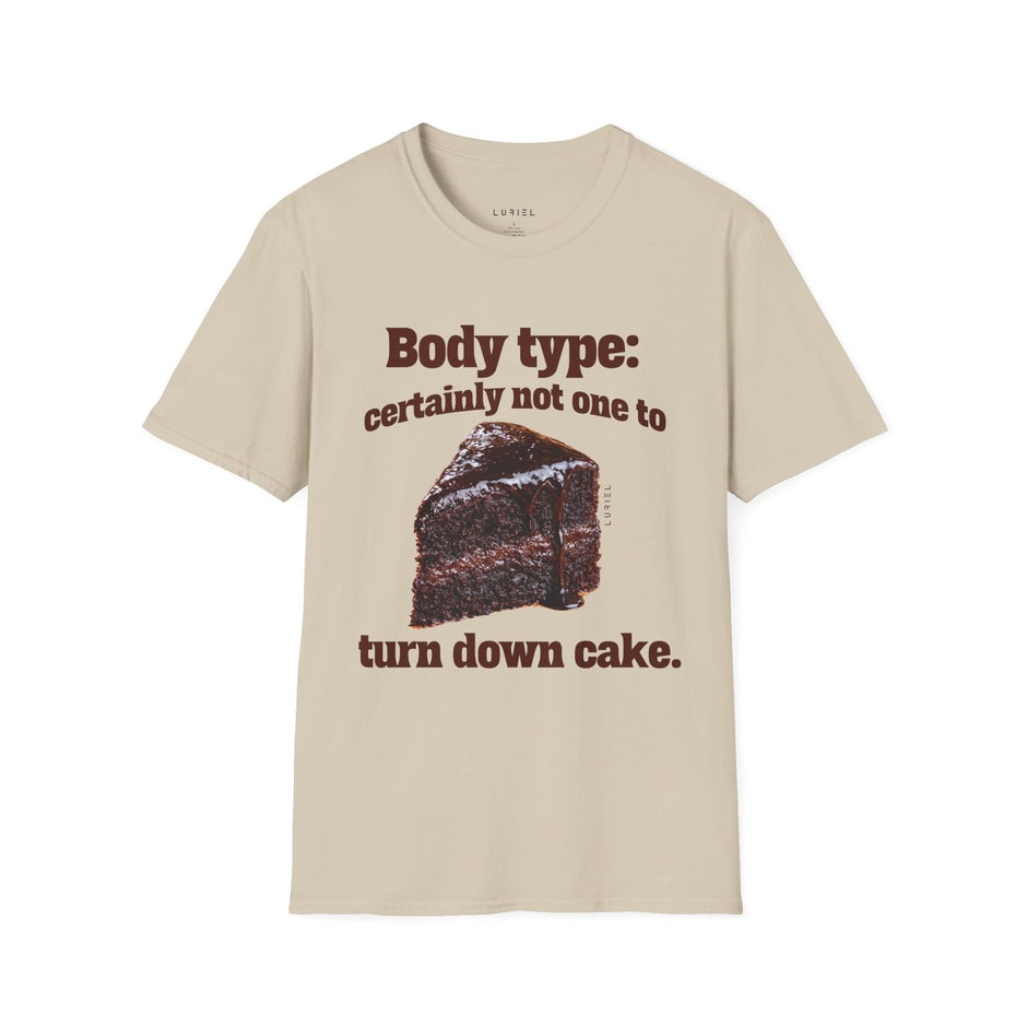 T-Shirt Never Say No To Cake T-Shirt Never Say No To Cake T-Shirt