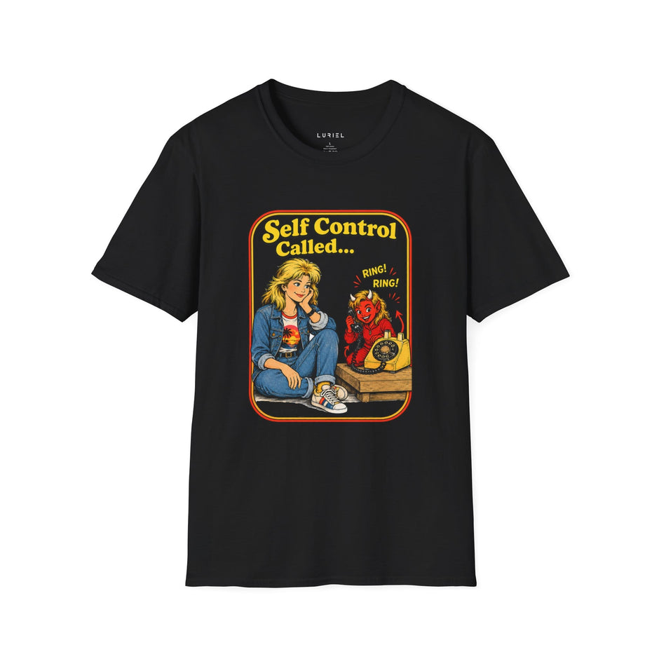 T-Shirt Self Control Called... T-Shirt Self Control Called... T-Shirt