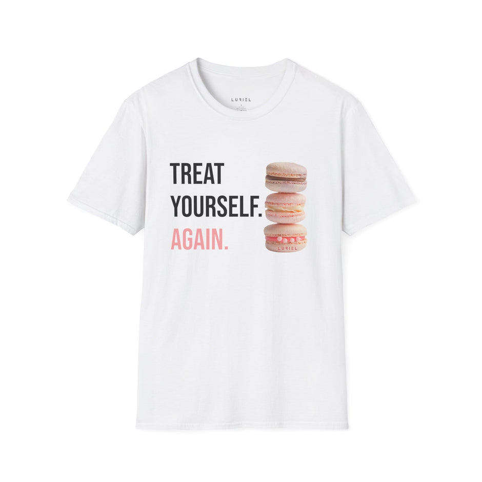 T-Shirt Treat Yourself T-Shirt Treat Yourself T-Shirt
