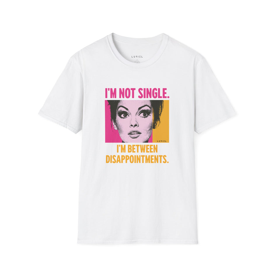 T-Shirt Between Disappointments T-Shirt Between Disappointments T-Shirt