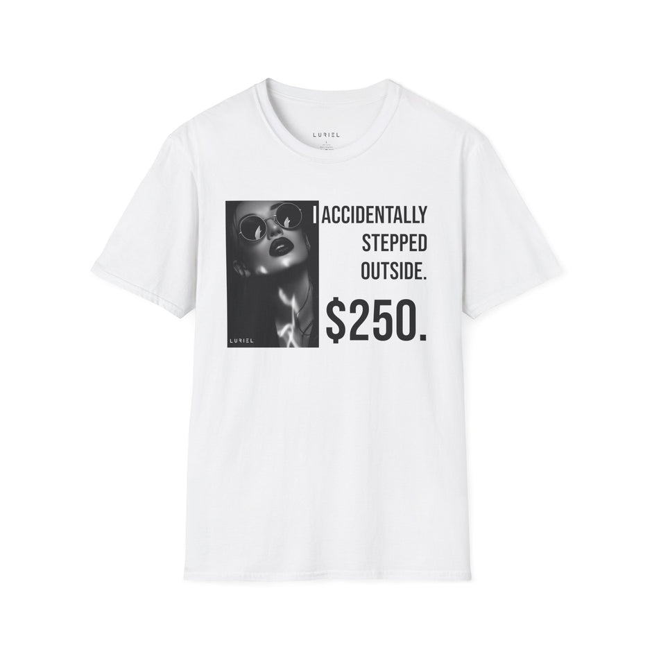 T-Shirt Accidentally Stepped Outside T-Shirt Accidentally Stepped Outside T-Shirt
