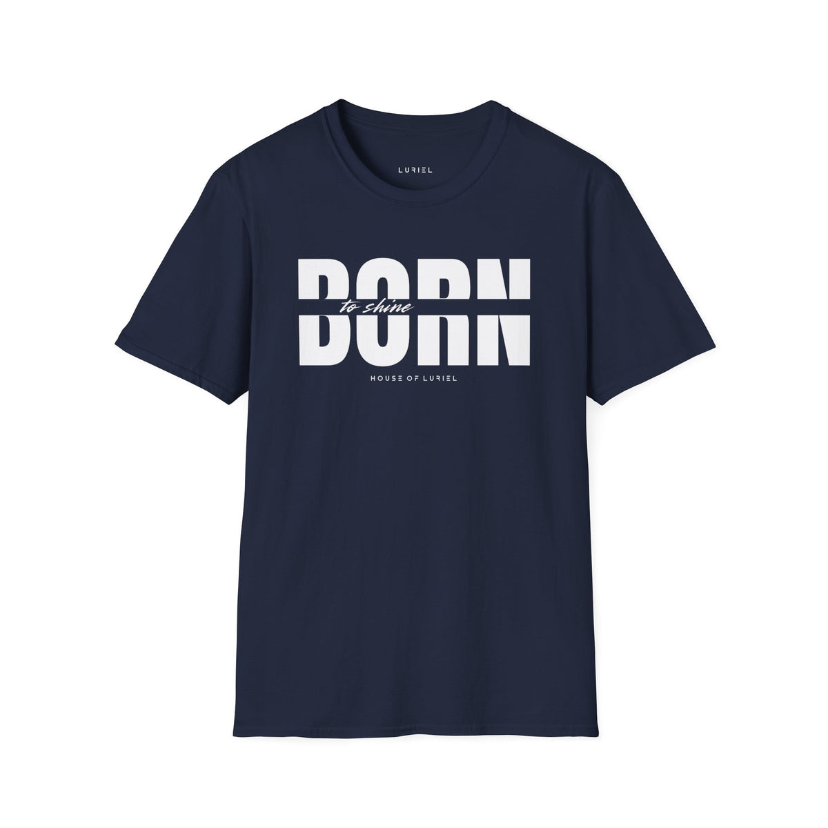T-Shirt Born to Shine T-Shirt Born to Shine T-Shirt
