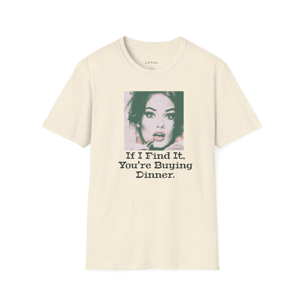 T-Shirt Dinner On You T-Shirt Dinner On You T-Shirt