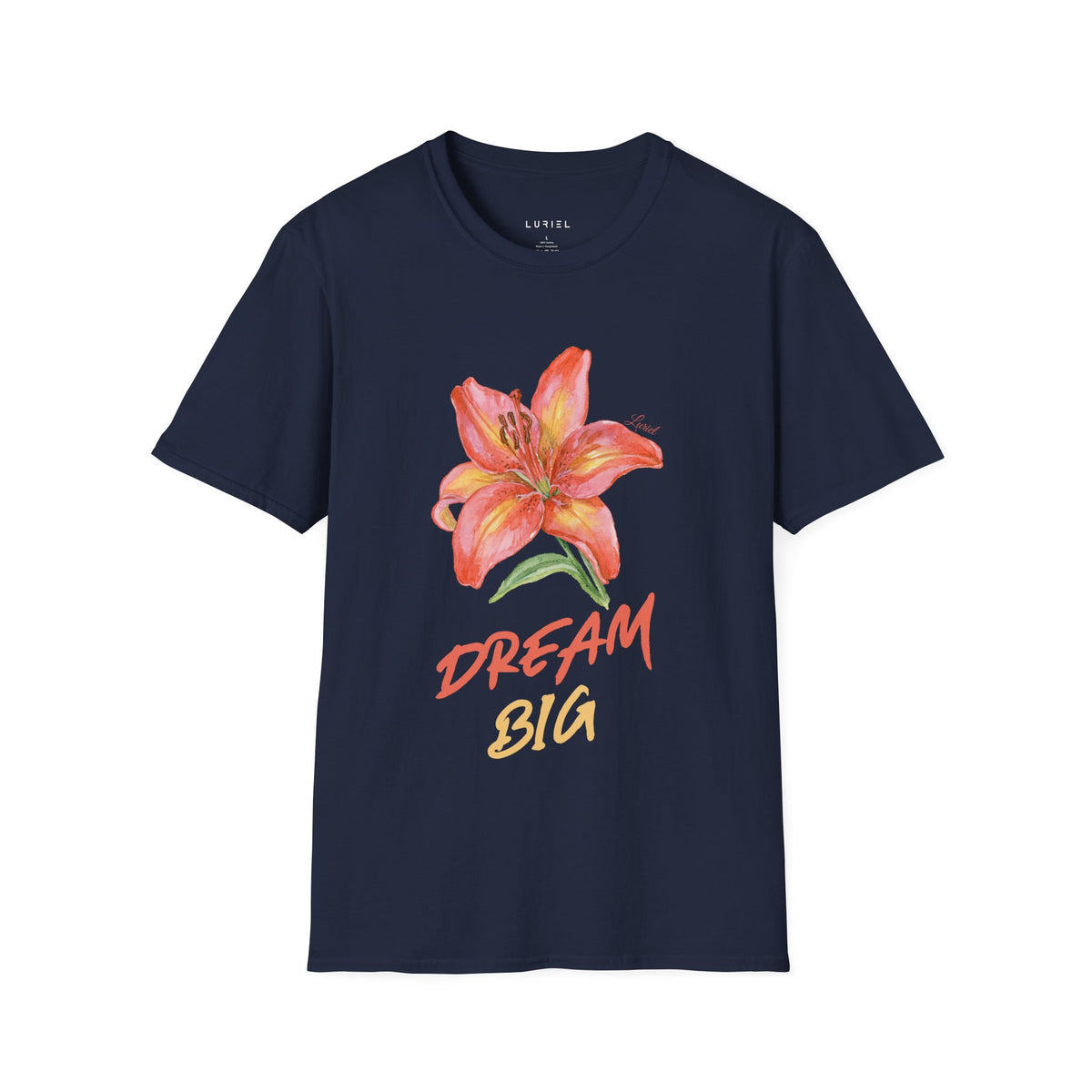 T-Shirt Dream Big T-Shirt Dream Big T-Shirt