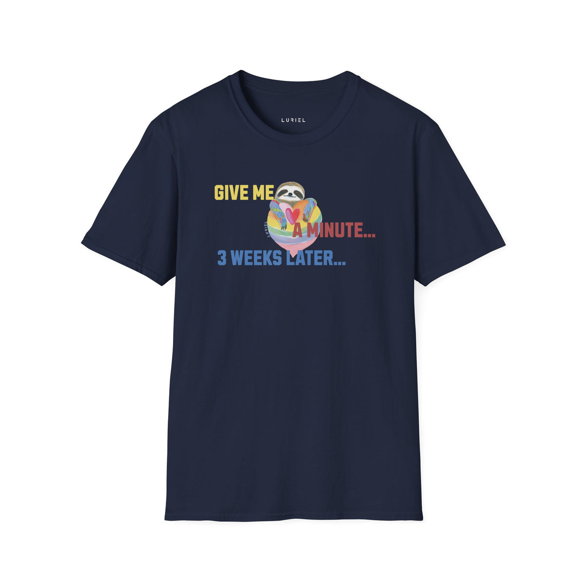 T-Shirt Give Me a Minute T‑Shirt Give Me a Minute T‑Shirt