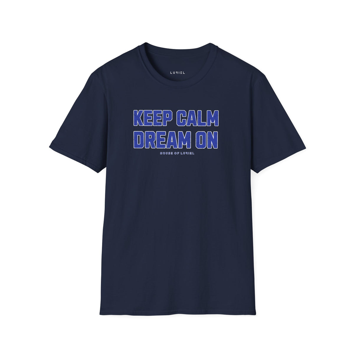 T-Shirt Keep Calm Dream On T‑Shirt Keep Calm Dream On T‑Shirt