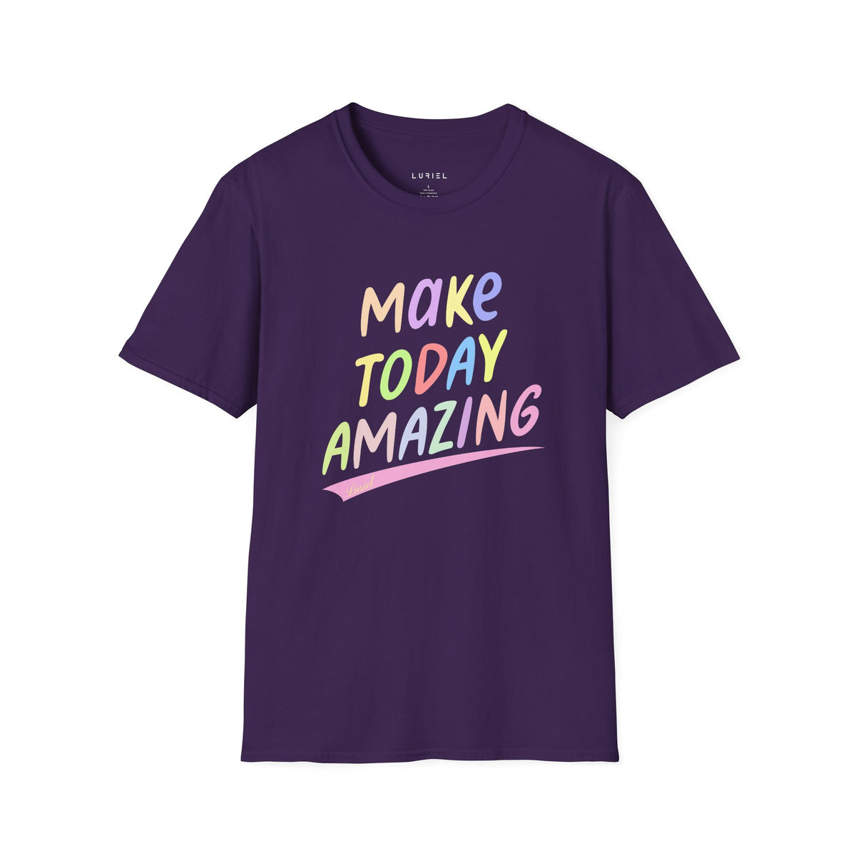 T-Shirt Make Today Amazing T-Shirt Make Today Amazing T-Shirt
