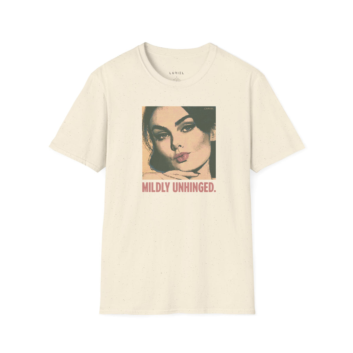 T-Shirt Mildly Unhinged T-Shirt Mildly Unhinged T-Shirt