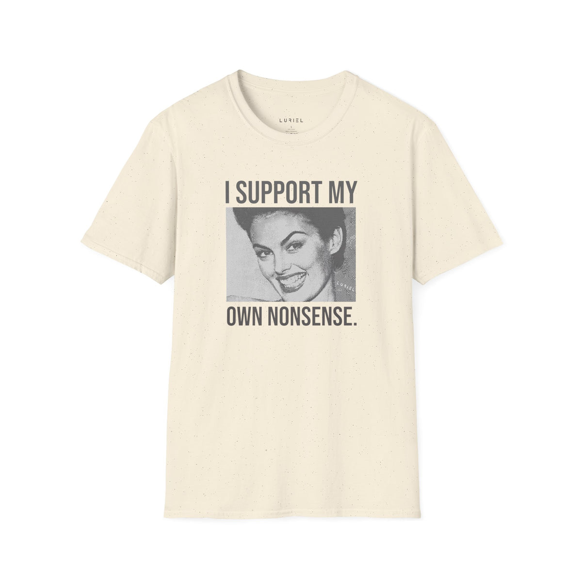 T-Shirt Nonsense T-Shirt Nonsense T-Shirt