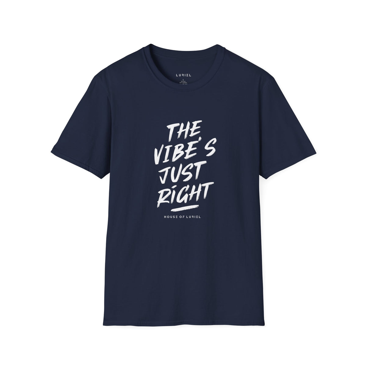 T-Shirt The Vibe's Just Right T-Shirt The Vibe's Just Right T-Shirt