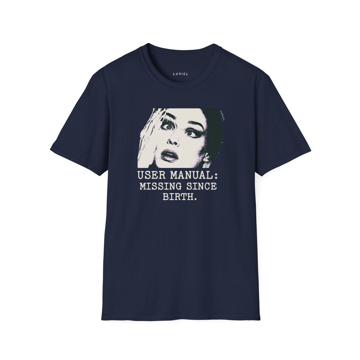 T-Shirt User Manual Missing Since Birth T-Shirt User Manual Missing Since Birth T-Shirt