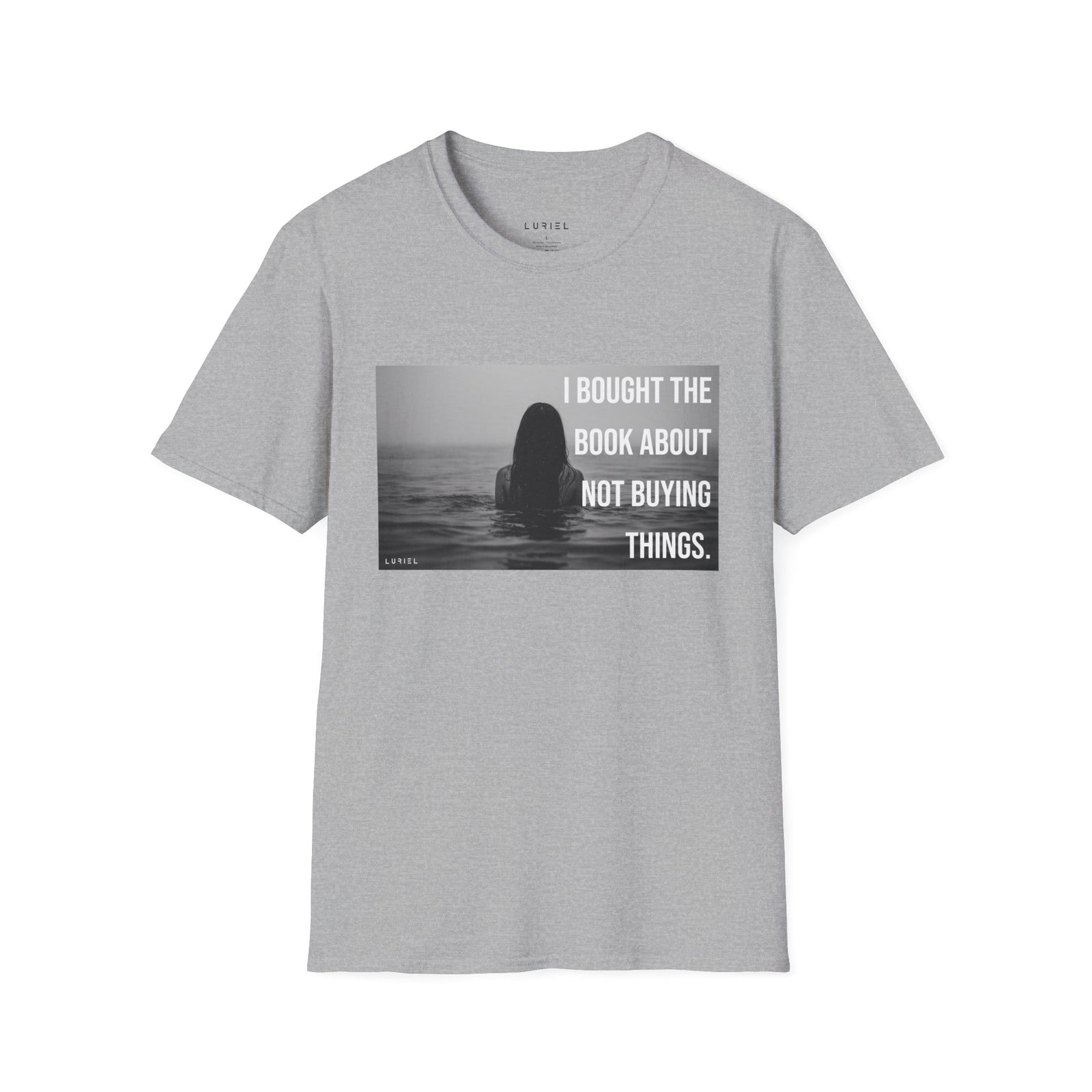T-Shirt I Bought The Book About Not Buying Things T-Shirt I Bought The Book About Not Buying Things T-Shirt