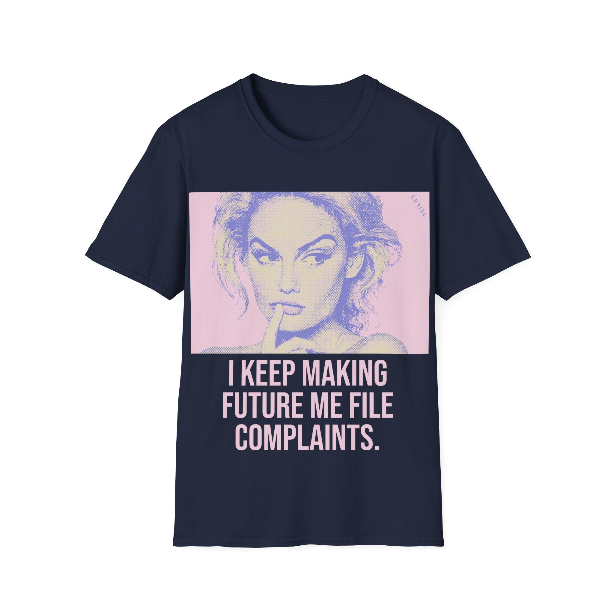 I Keep Making Future Me File Complaints T-Shirt