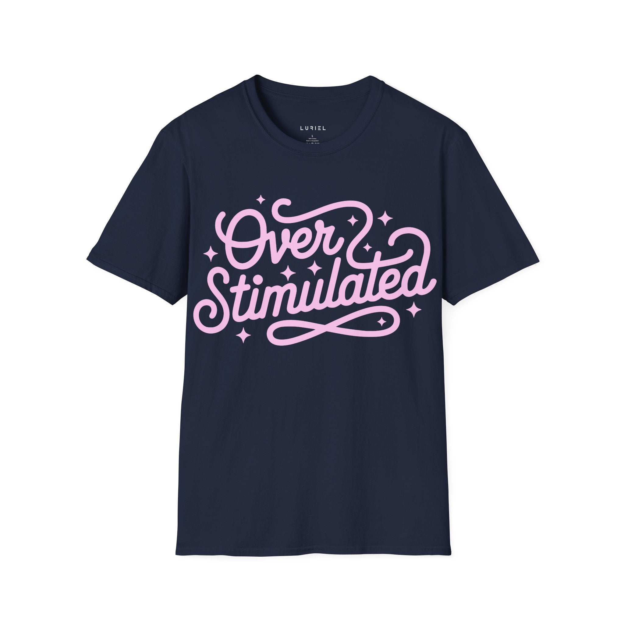 Over Stimulated T-Shirt
