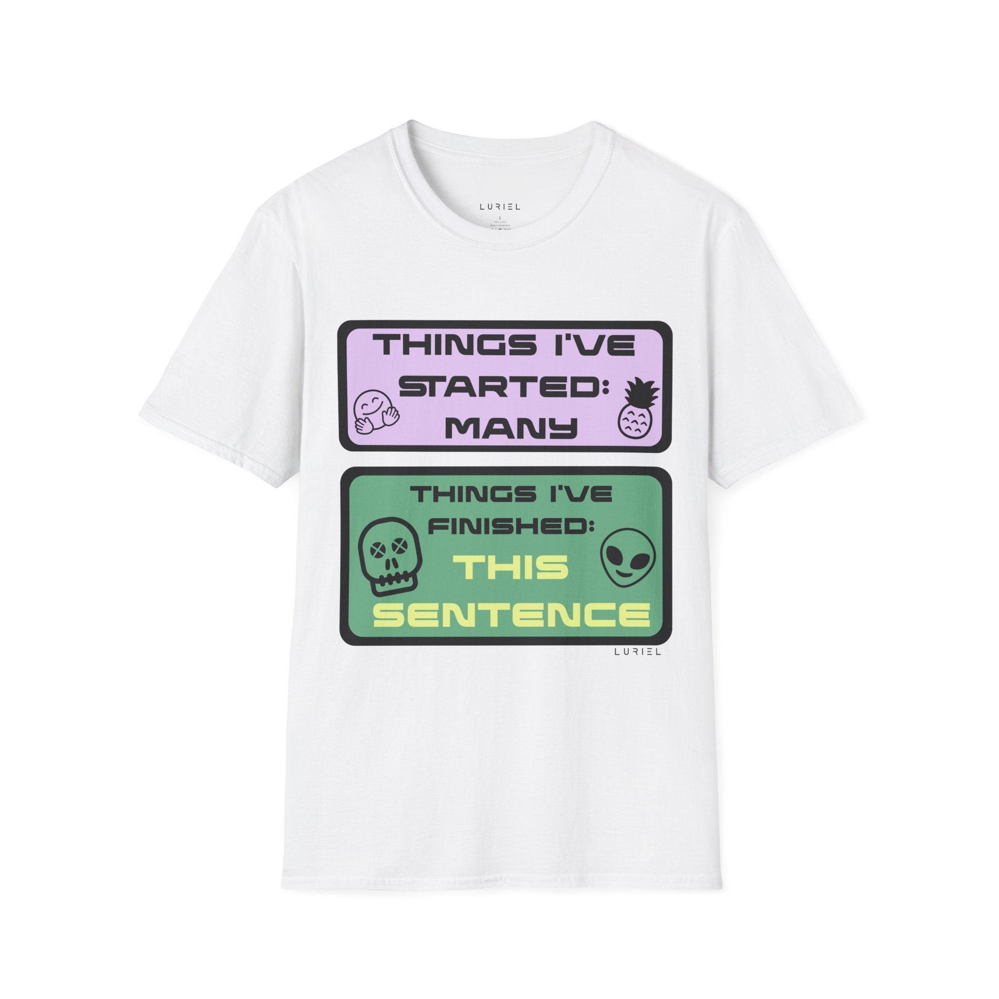 Not Quite Finished T‑Shirt