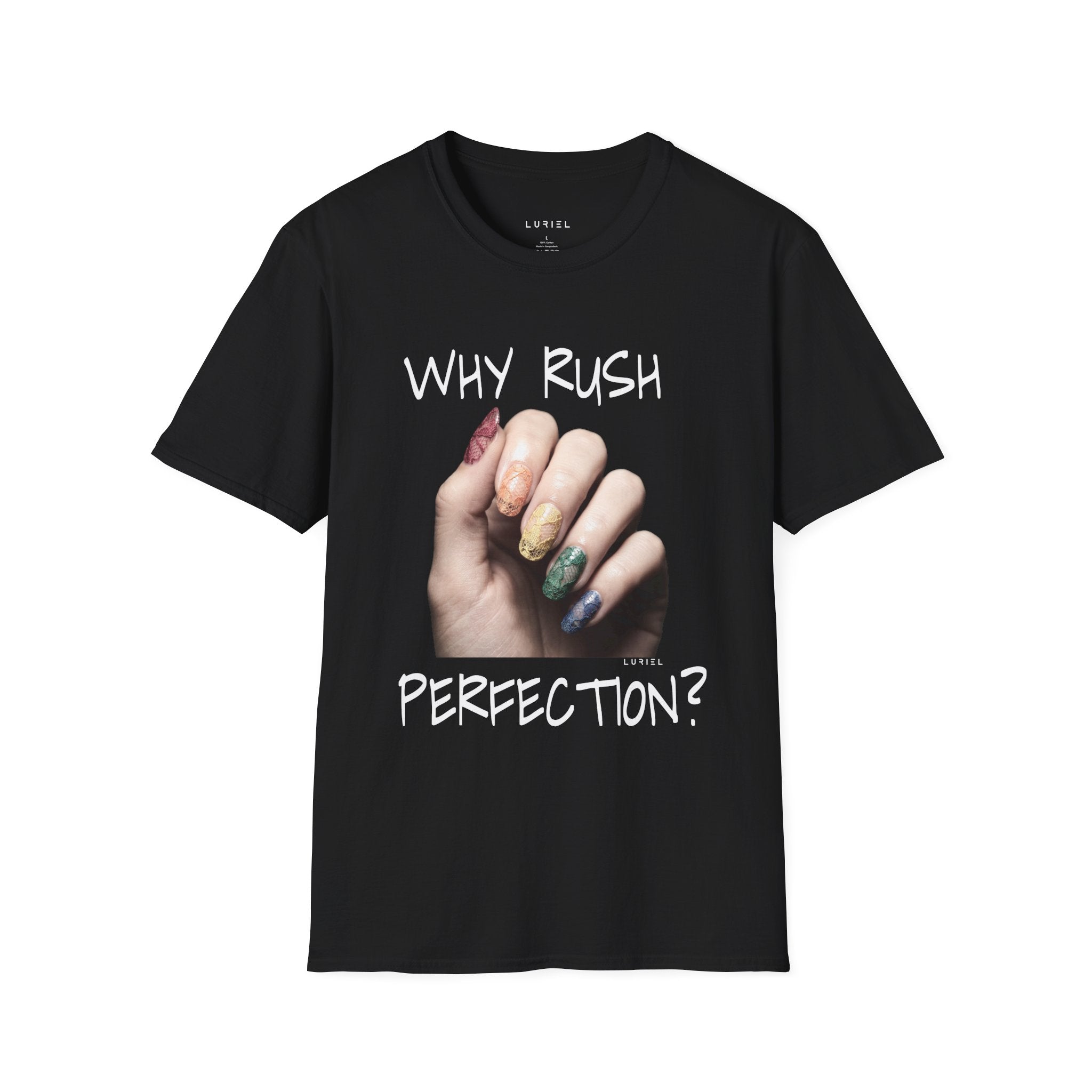 Why Rush Perfection? T‑Shirt
