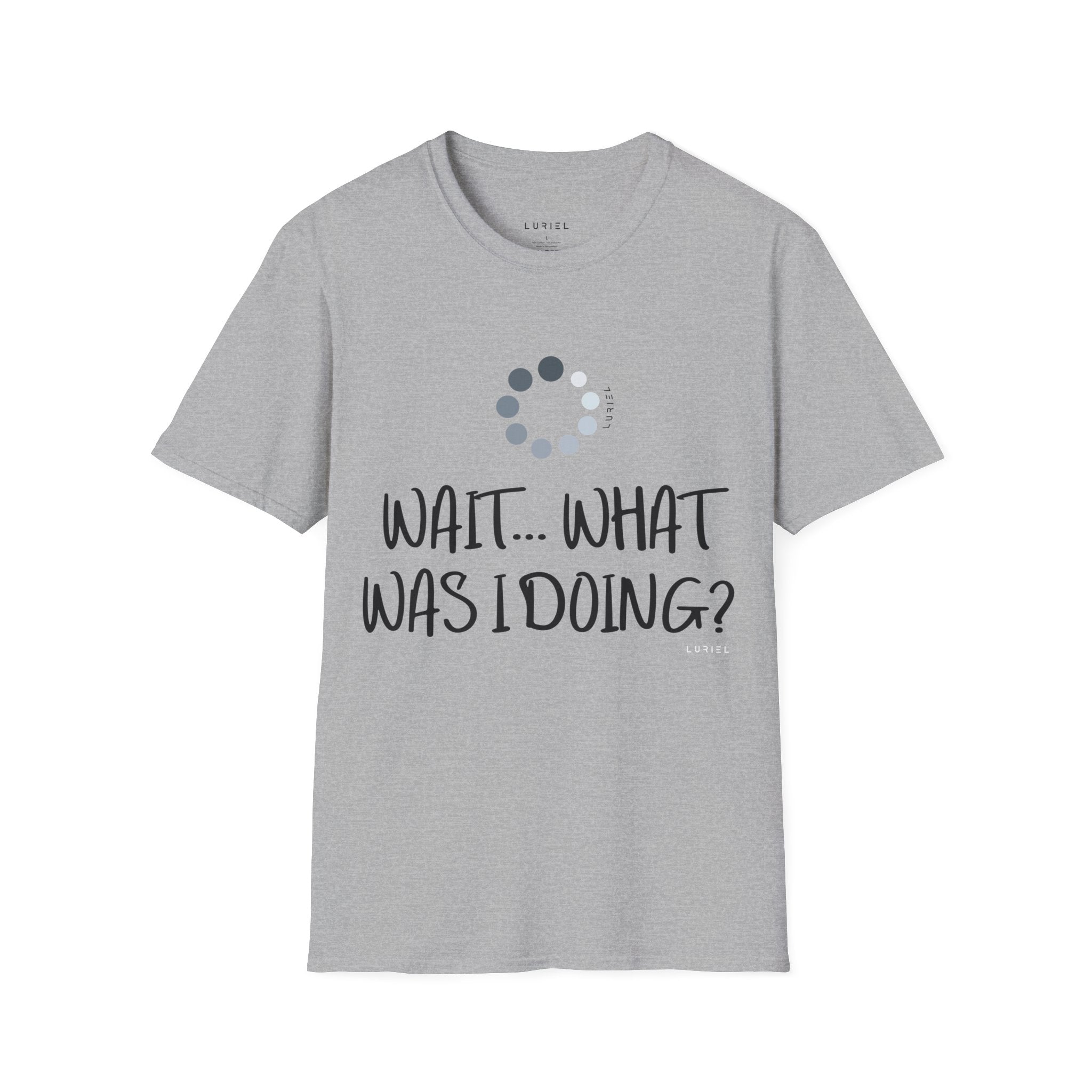 Wait... What Was I Doing? T-Shirt