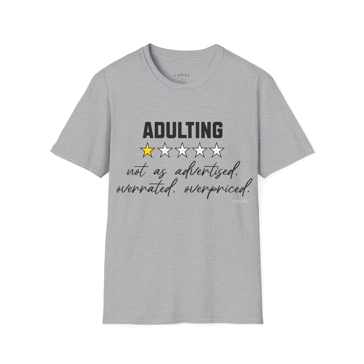 T-Shirt "Adulting: 1-Star Rated — Not As Advertised" T-Shirt "Adulting: 1-Star Rated — Not As Advertised" T-Shirt
