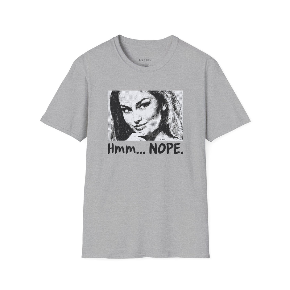 T-Shirt Hmm... Nope. T-Shirt Hmm... Nope. T-Shirt