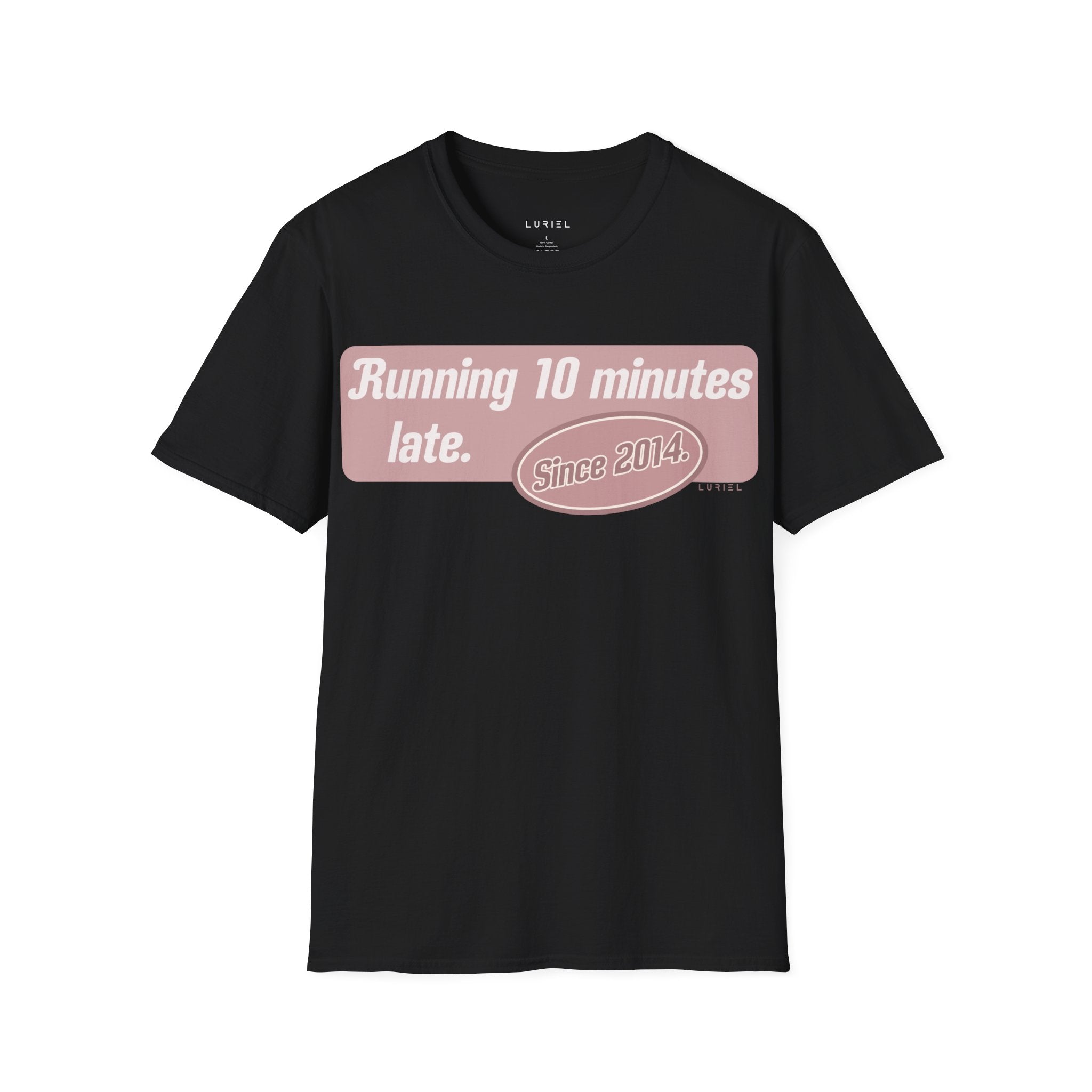 Running Late T-Shirt