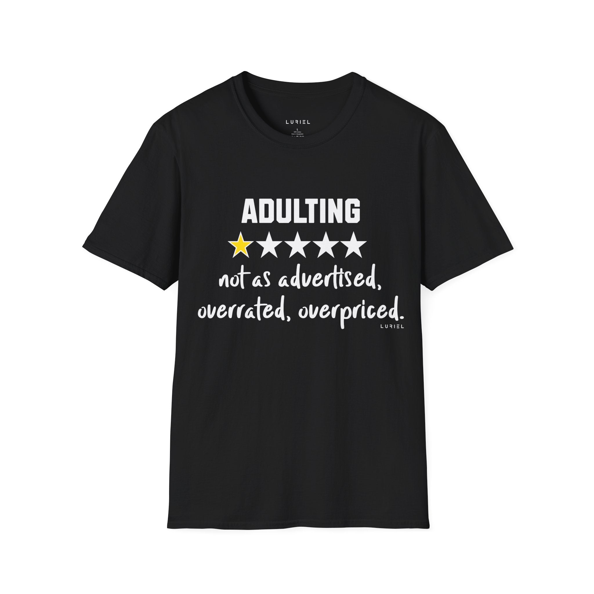 "Adulting: 1-Star Rated — Not As Advertised" T-Shirt