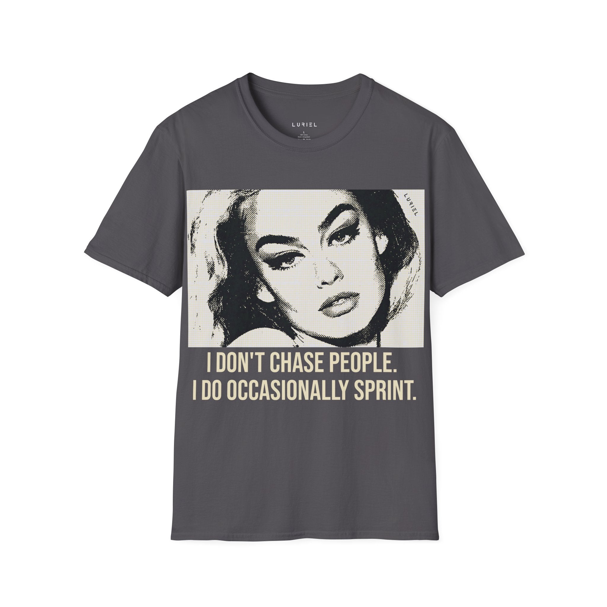 I Don't Chase People I Occasionally Sprinkle T-Shirt