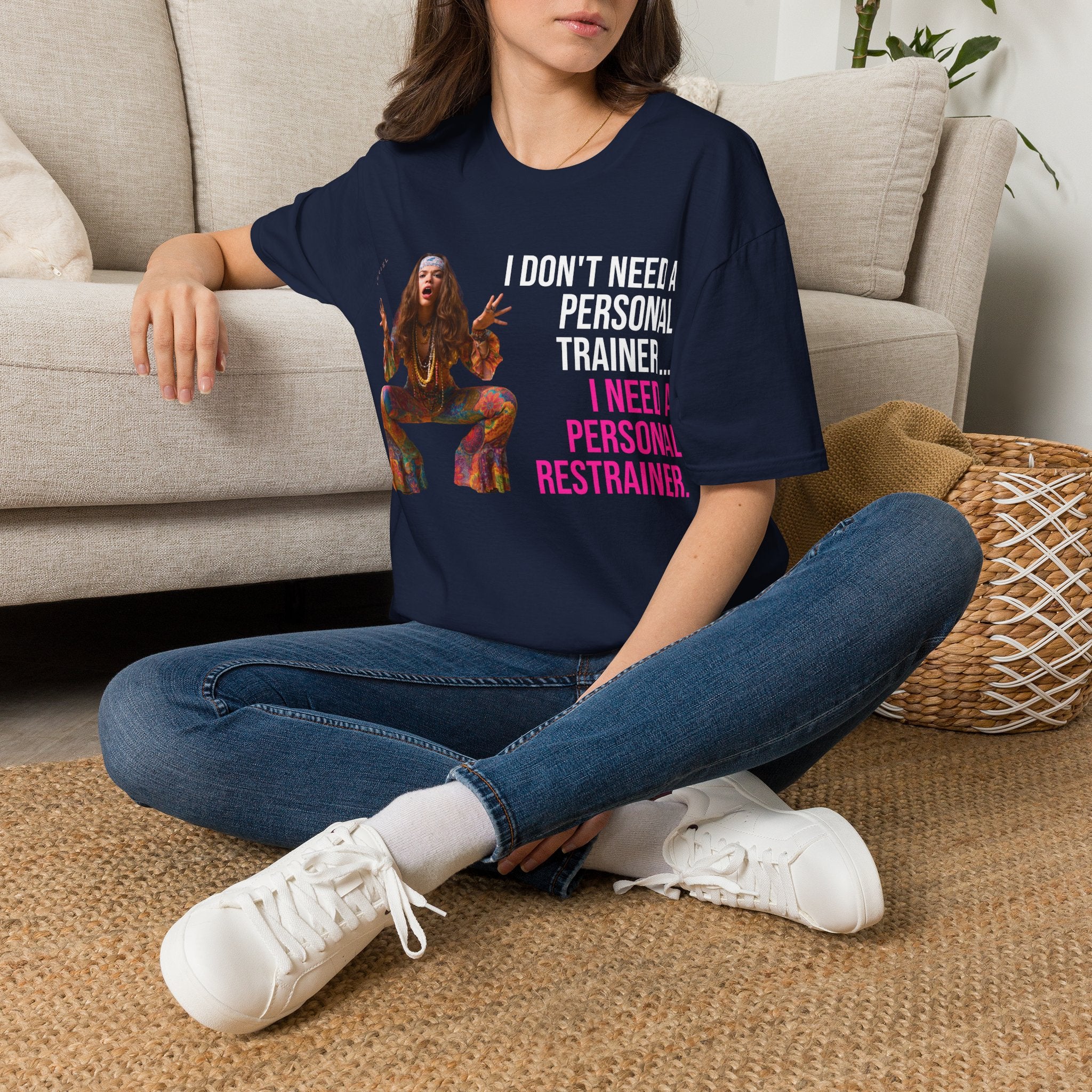 I Don't Need a Personal Trainer T-Shirt
