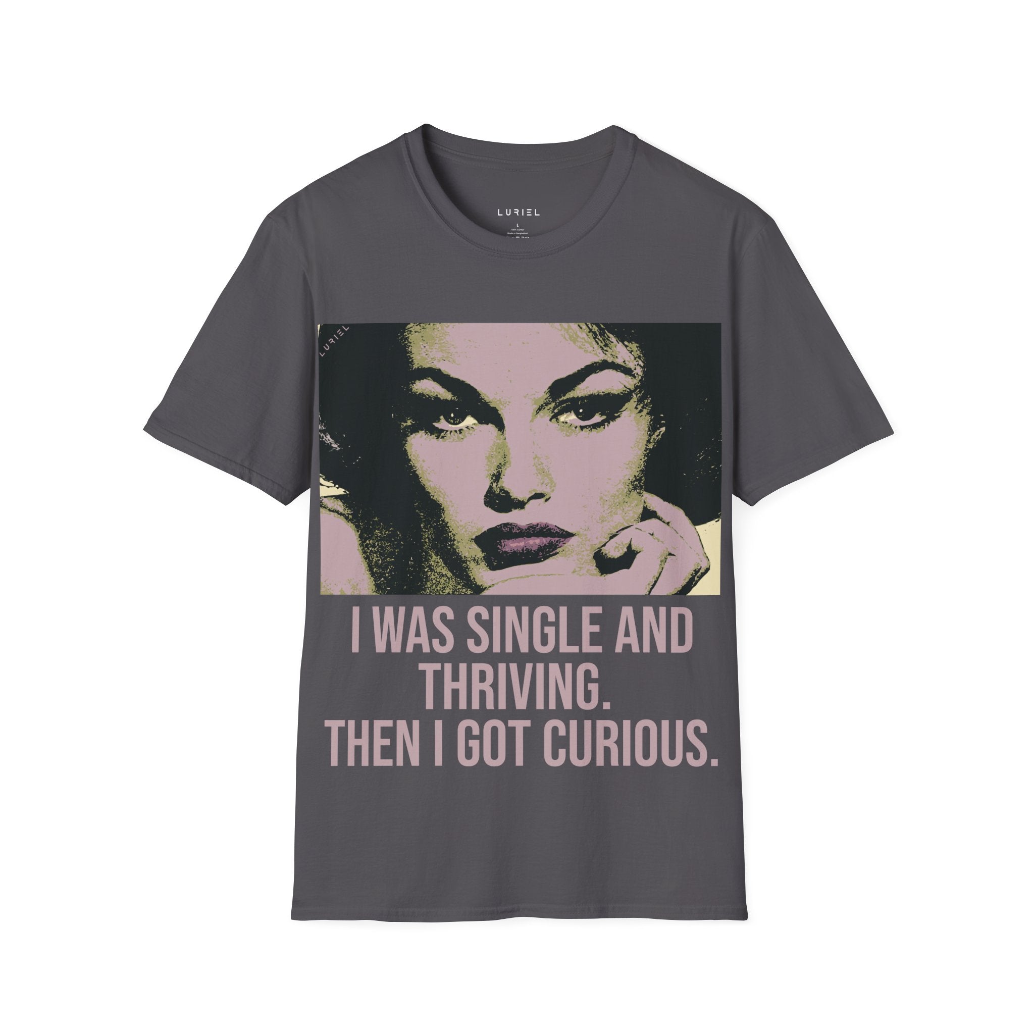 I Was Single and Thriving T-Shirt