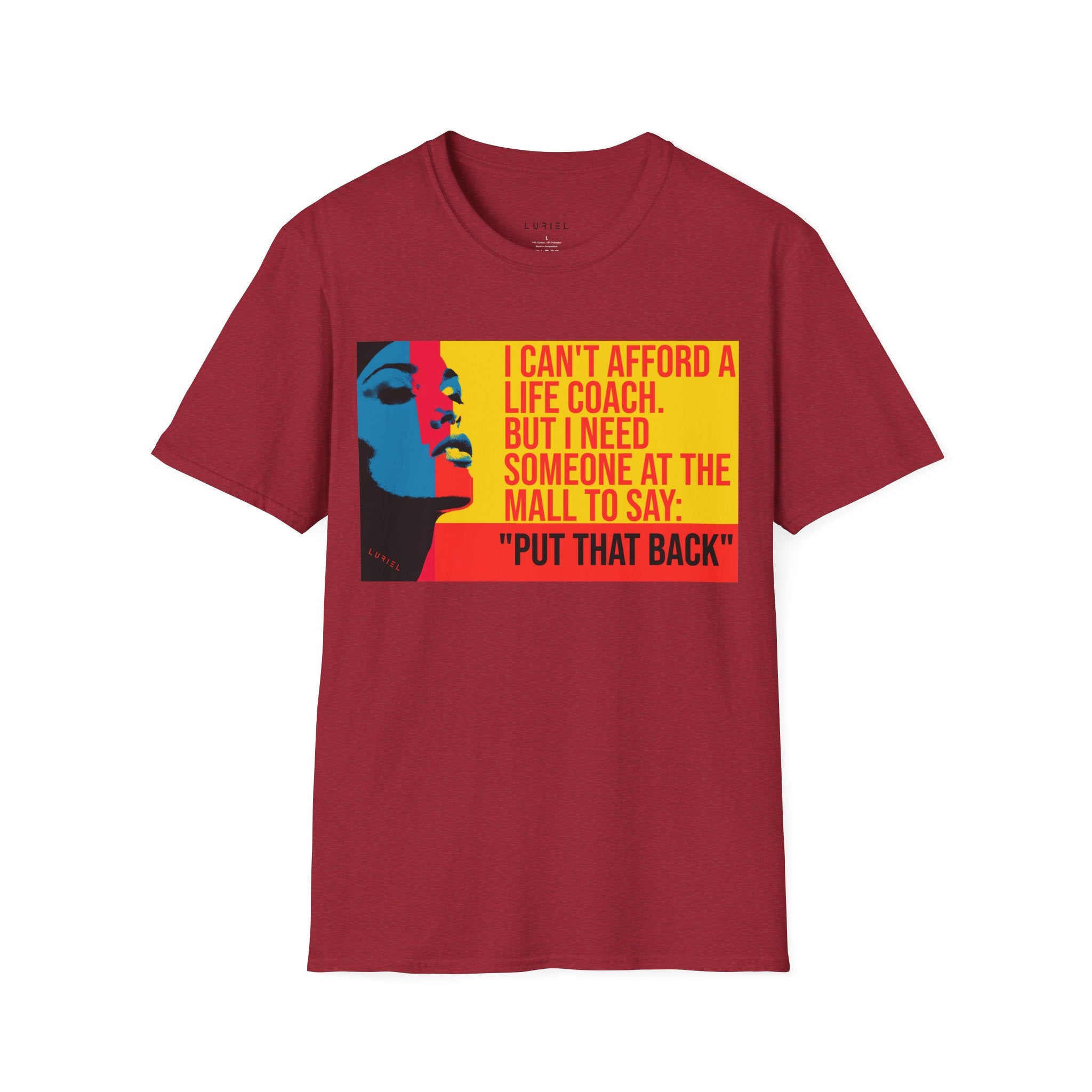 "I Can't Afford a Life Coach" T-Shirt