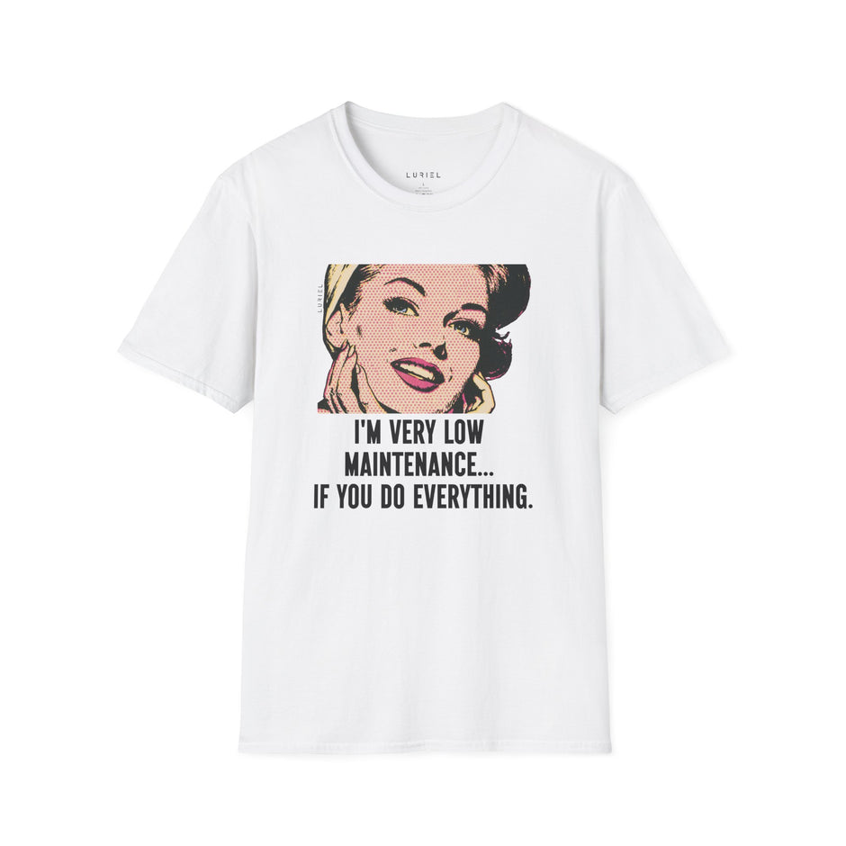 T-Shirt Low Maintenance T-Shirt Low Maintenance T-Shirt
