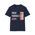 Treat Yourself T-Shirt