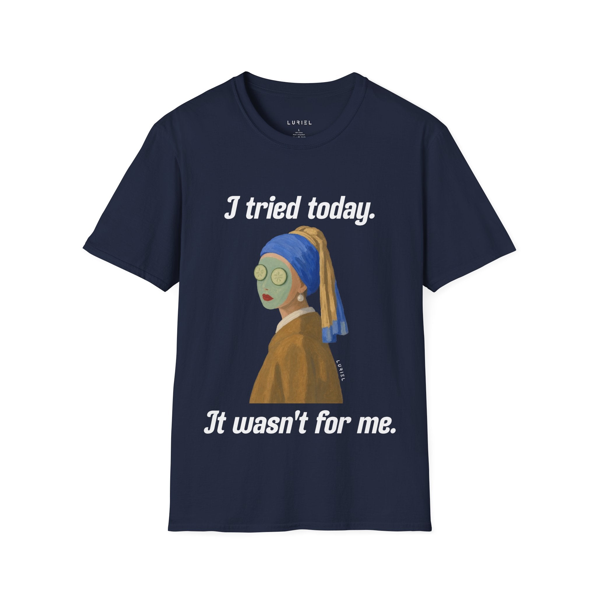 “I tried today.” T‑Shirt