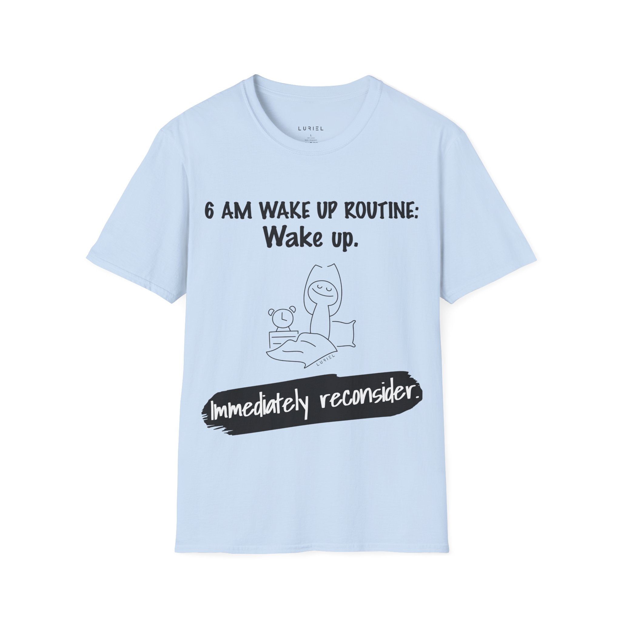 Wake Up Routine T-Shirt