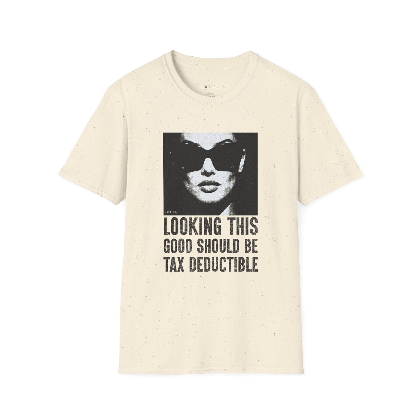 T-Shirt Looking This Good Should Be Tax-Deductible T-Shirt Looking This Good Should Be Tax-Deductible T-Shirt