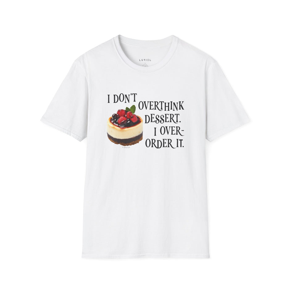 T-Shirt Dessert Lover T-Shirt Dessert Lover T-Shirt
