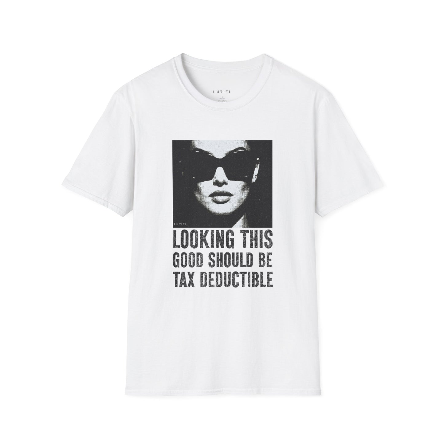 T-Shirt Looking This Good Should Be Tax-Deductible T-Shirt Looking This Good Should Be Tax-Deductible T-Shirt