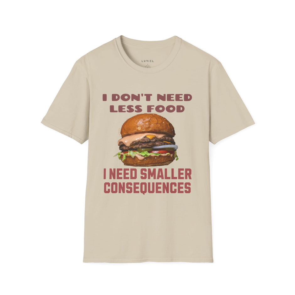 T-Shirt If It Tastes So Good, Why Does End So Bad? T-Shirt If It Tastes So Good, Why Does End So Bad? T-Shirt