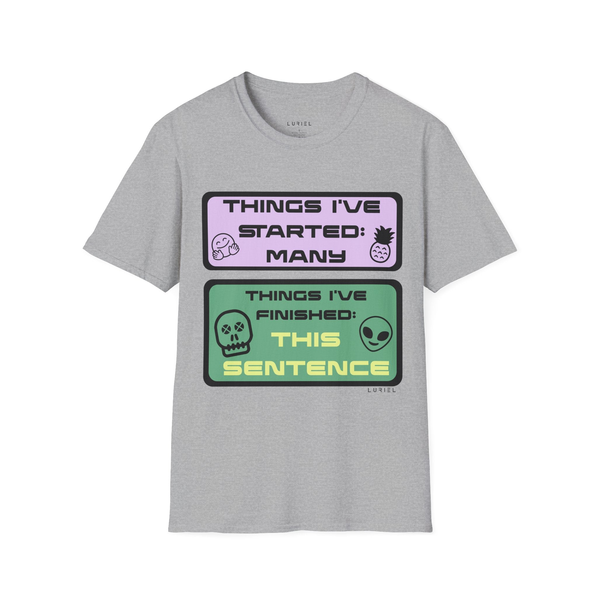 Not Quite Finished T‑Shirt