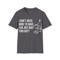 No Wine For You T-Shirt