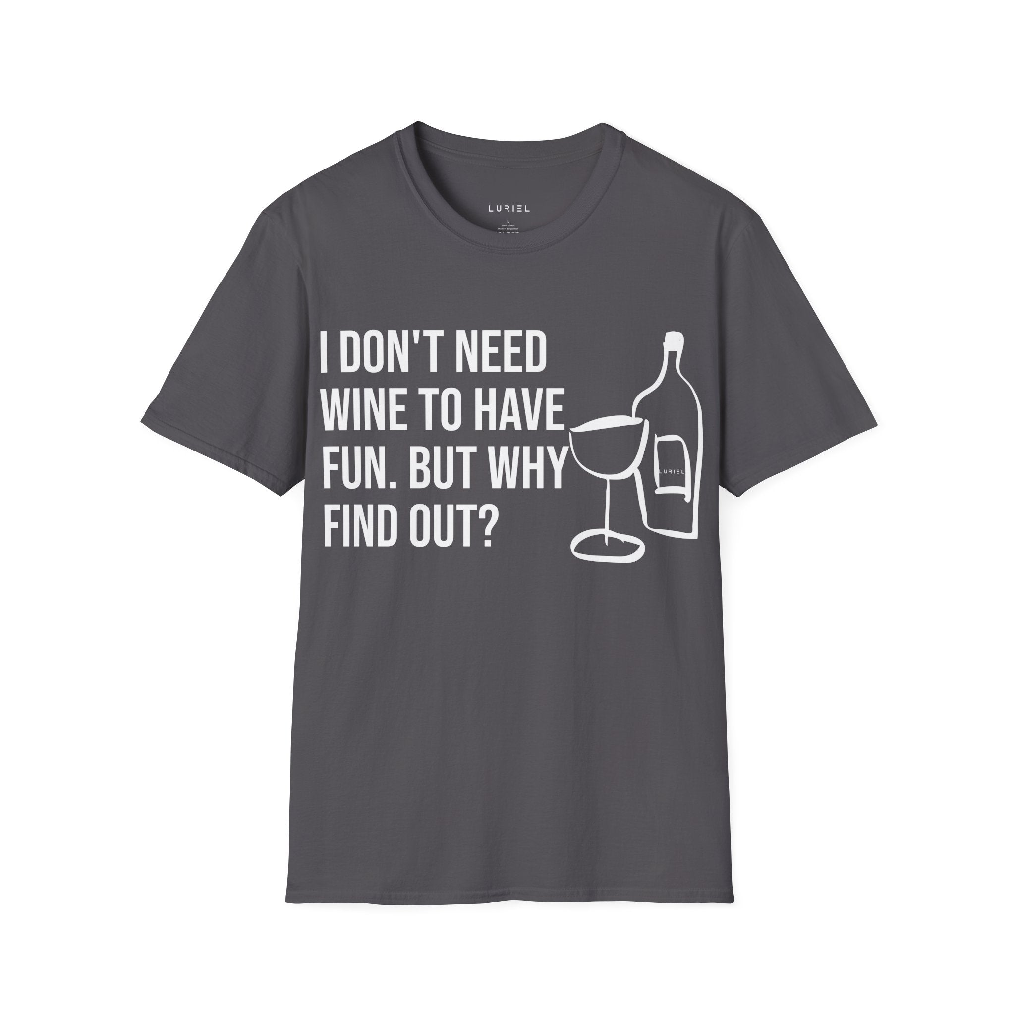 No Wine For You T-Shirt