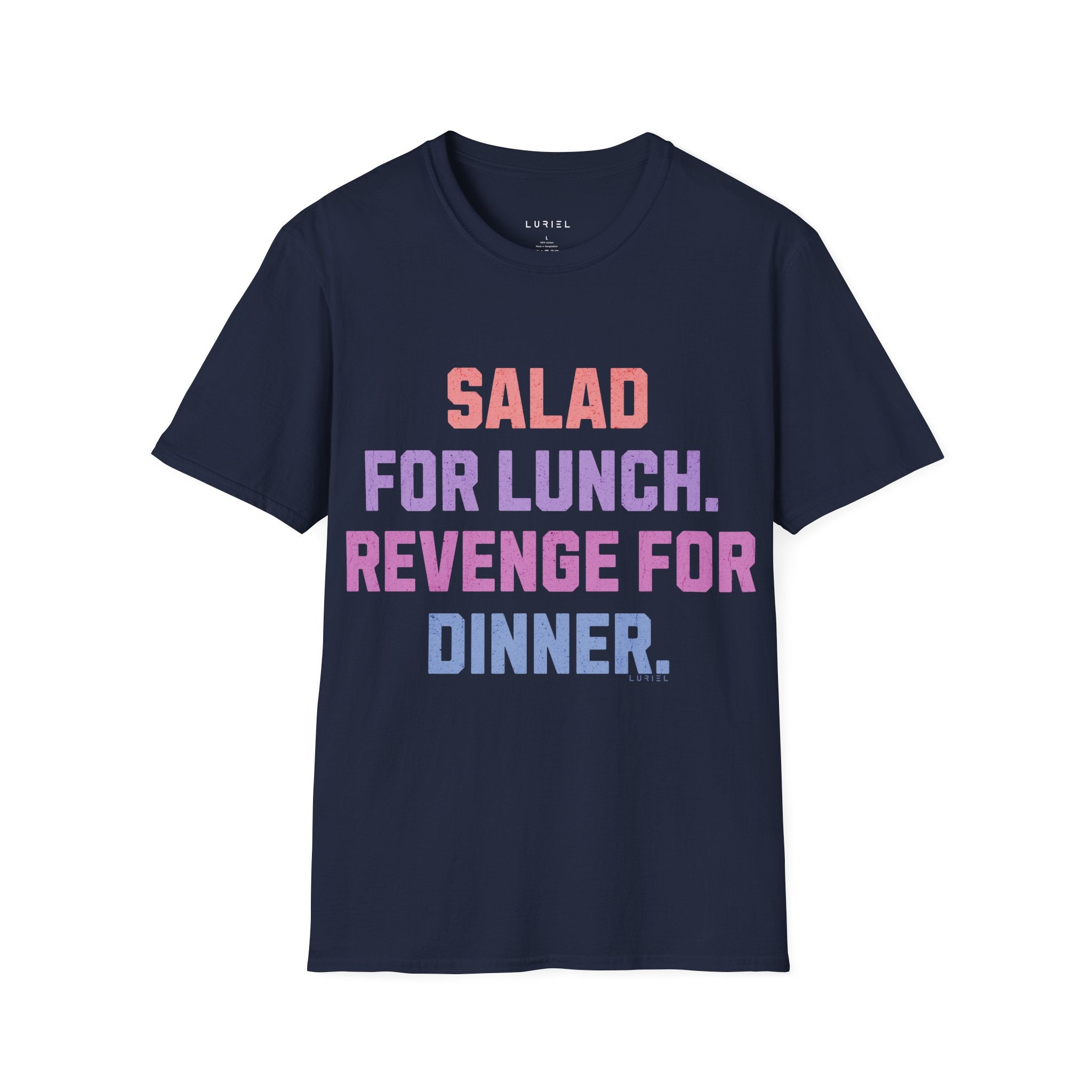 Salad for Lunch. Revenge for Dinner T-Shirt