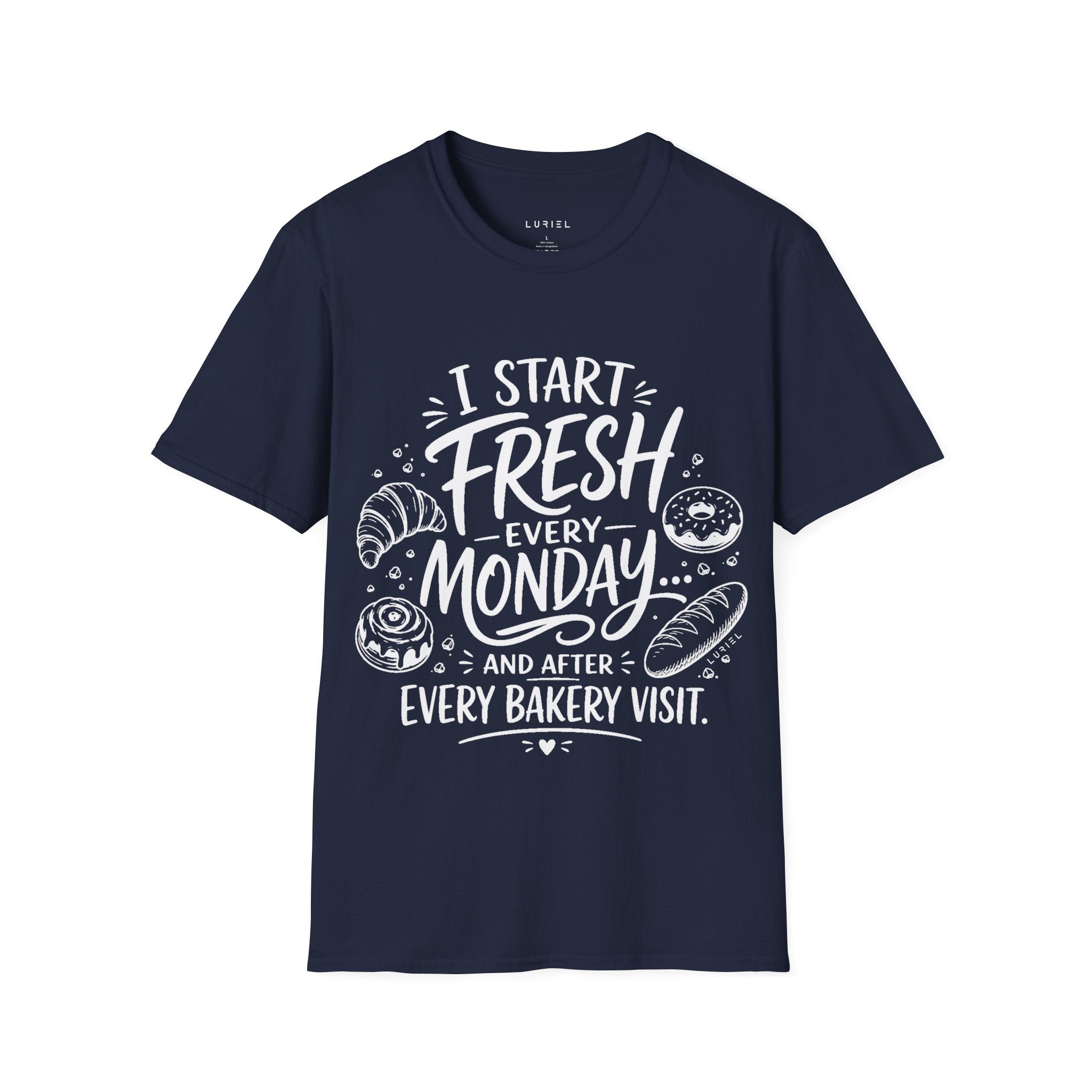 I Start Fresh Every Monday T-Shirt