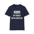 Me And My Budget T-Shirt