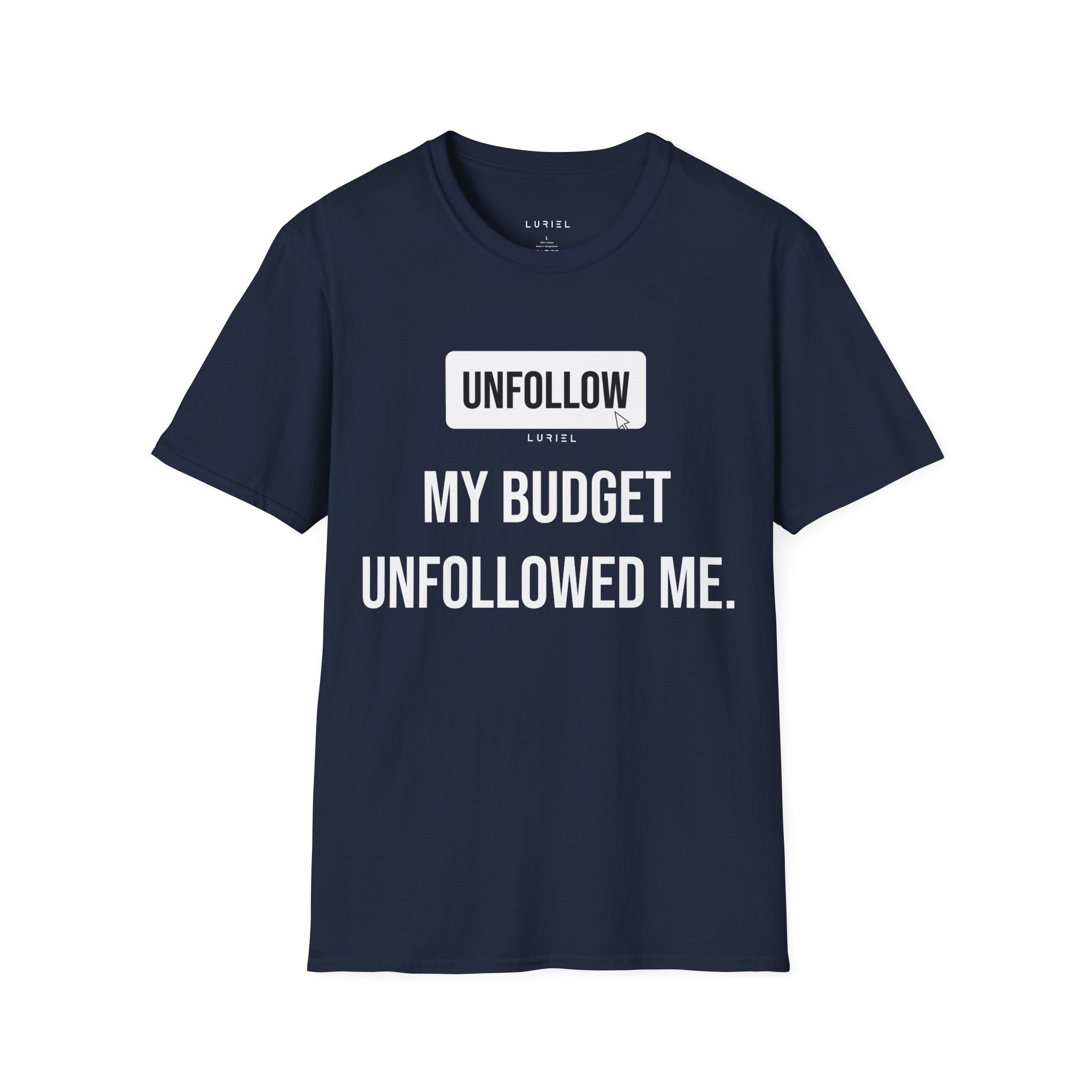 Me And My Budget T-Shirt