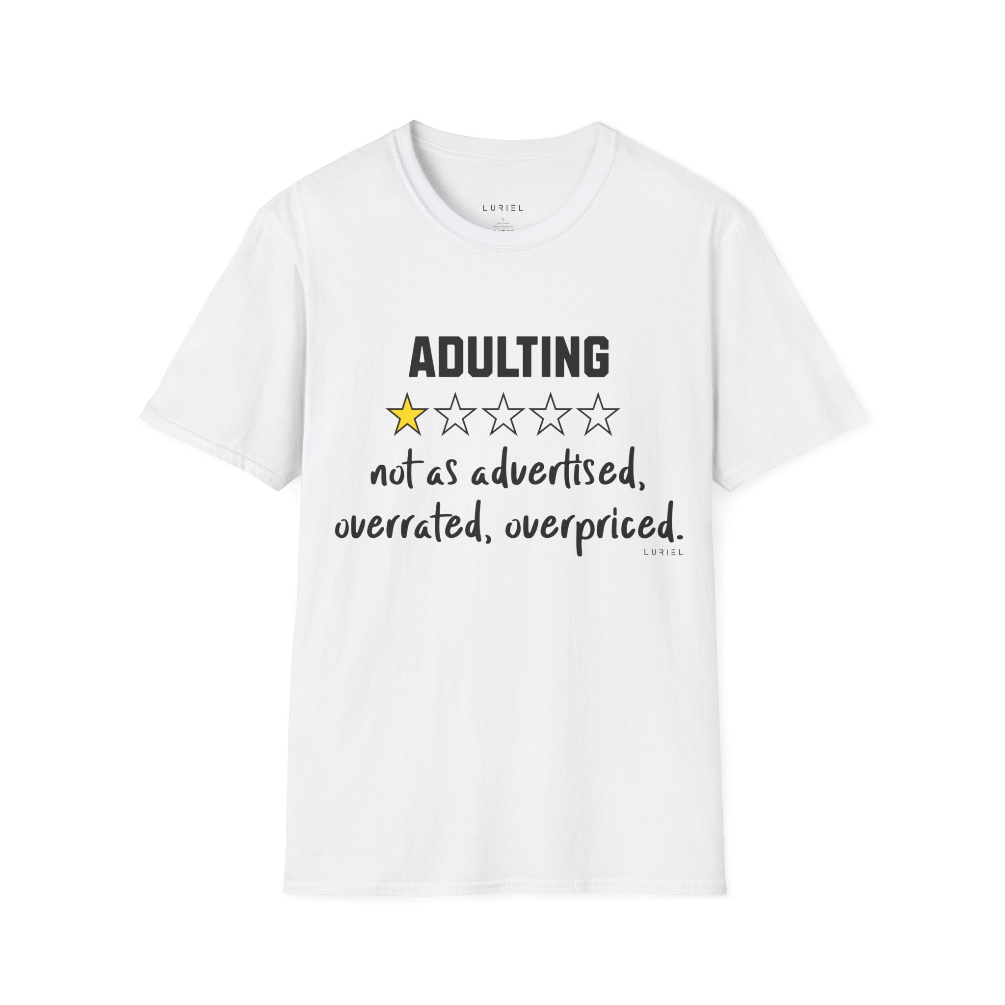"Adulting: 1-Star Rated — Not As Advertised" T-Shirt