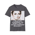 I Have High Standards For Myself T-Shirt
