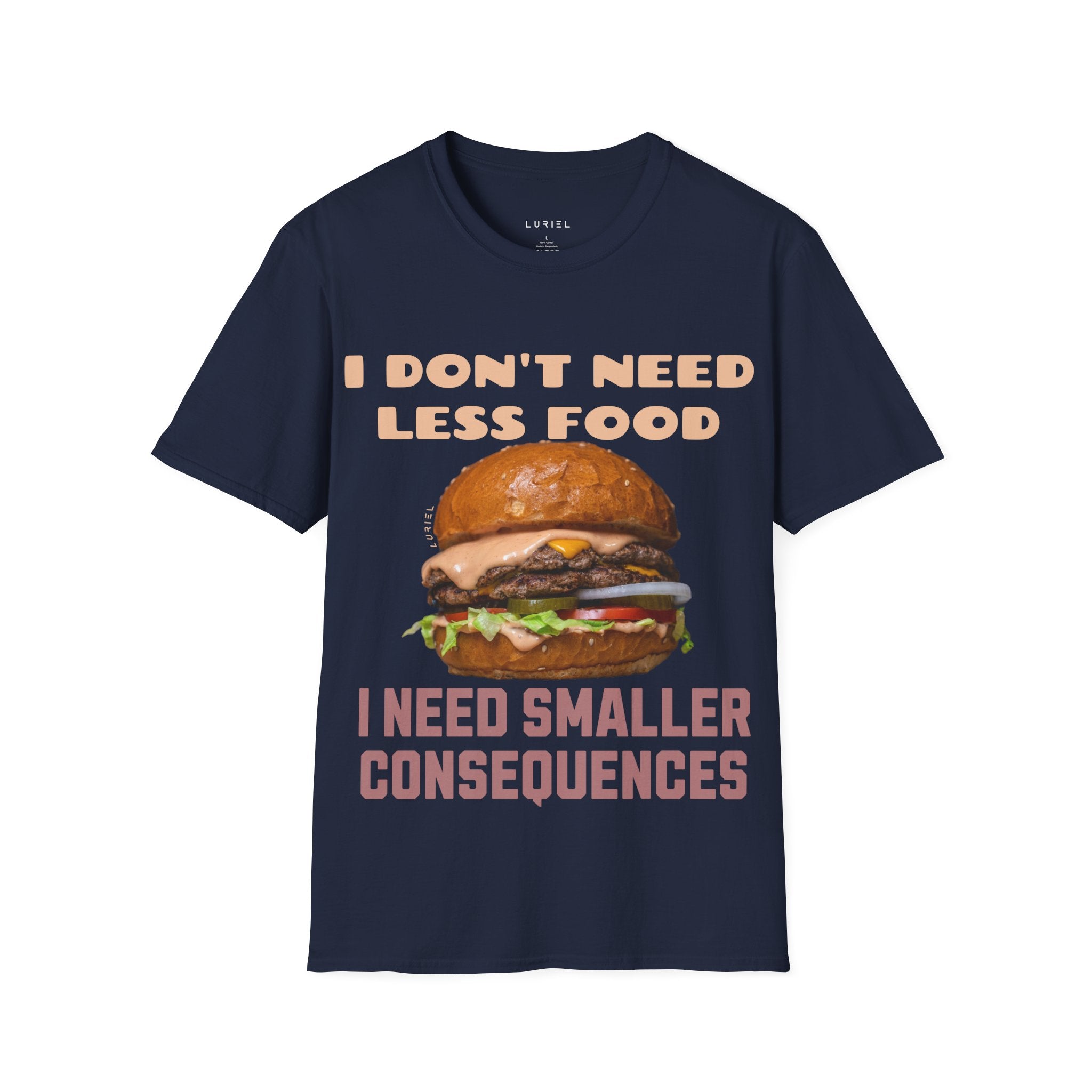 If It Tastes So Good, Why Does End So Bad? T-Shirt