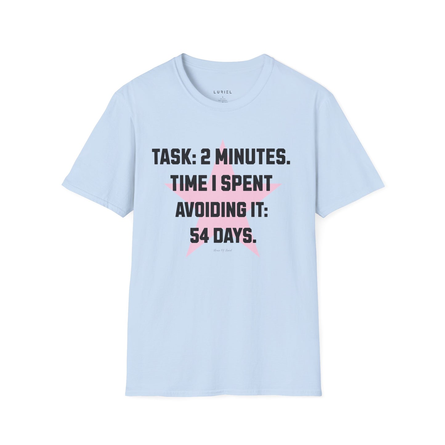 T-Shirt The 2 Minutes Task T‑Shirt The 2 Minutes Task T‑Shirt